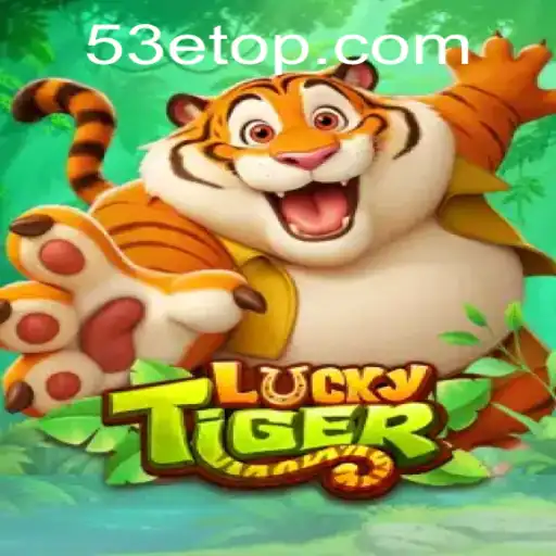 Explorando o Fascinante Mundo de LuckyTiger: Uma Jornada em 53e.com